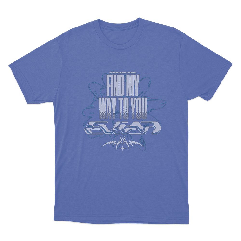 Find My Way To You Unisex T Shirt Blue Find My Way To You Unisex T Shirt Blue